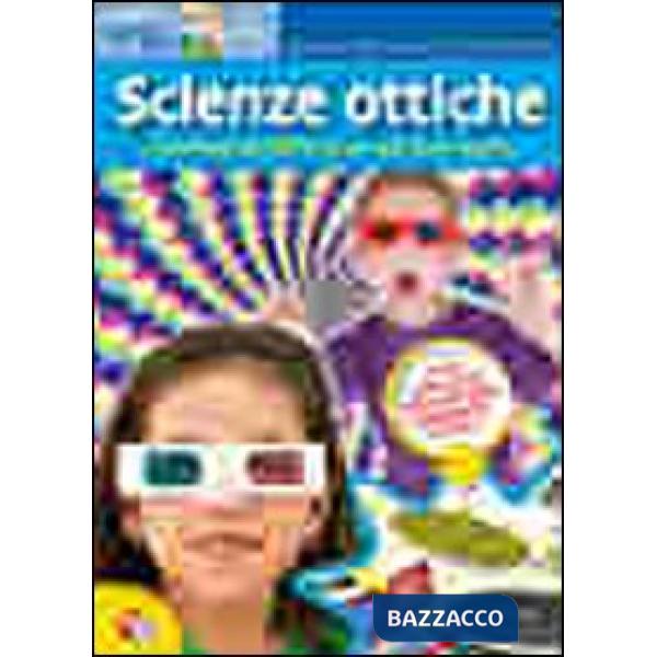 DISCOVERY. ESPERIMENTI DI SCIENZE OTTICH
