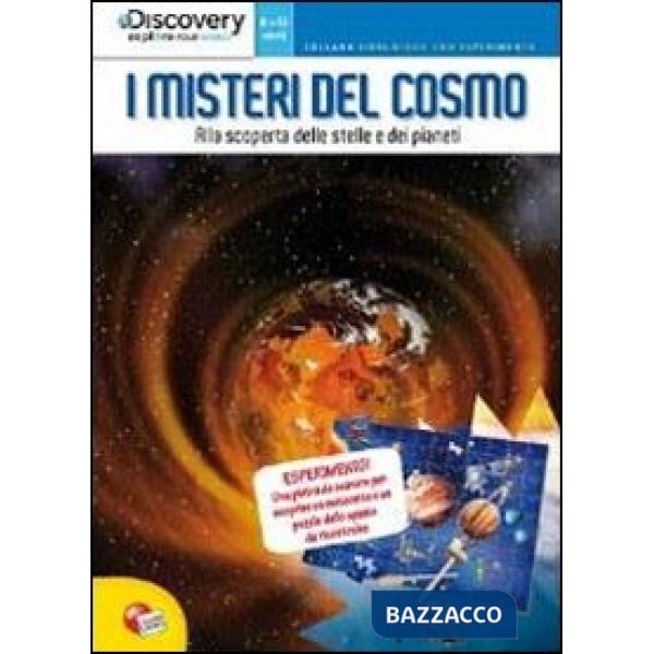 DISCOVERY. I MISTERI DEL COSMO. CON GADG