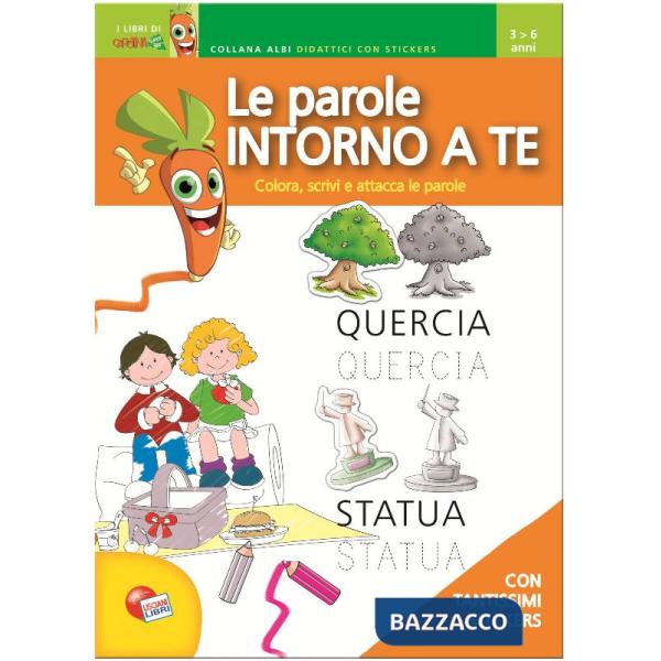 PAROLE INTORNO A TE. EDIZ. ILLUSTRATA (LE)