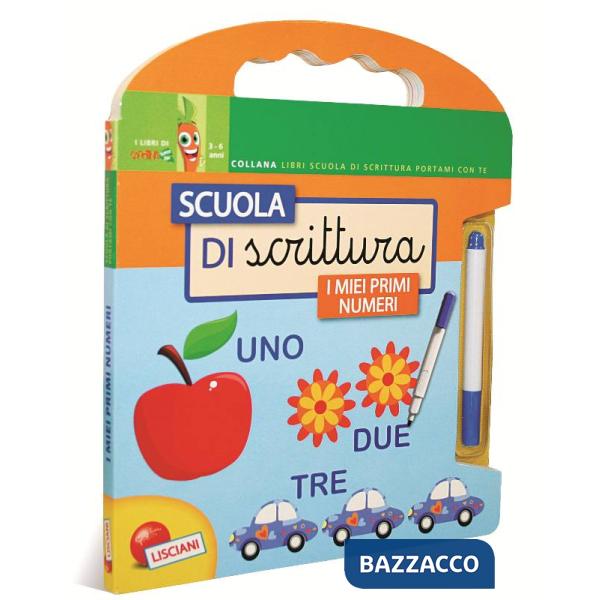 SCUOLA DI SCRITTURA. I MIEI PRIMI NUMERI. CON GADG