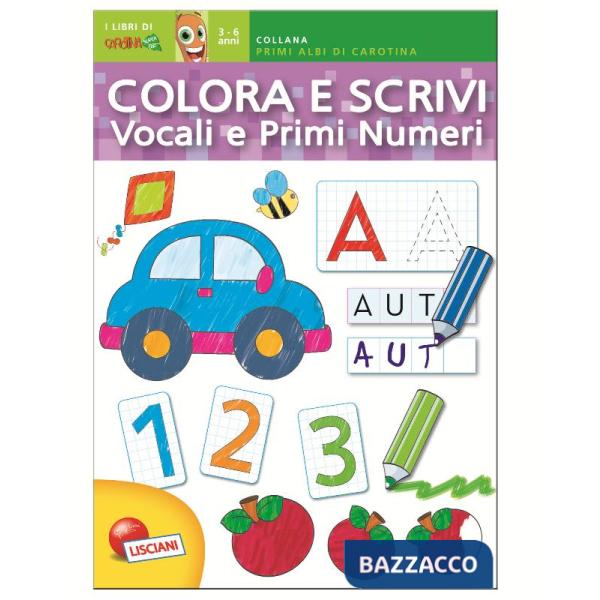 Vocali e numeri. Primi albi colora e scrivi