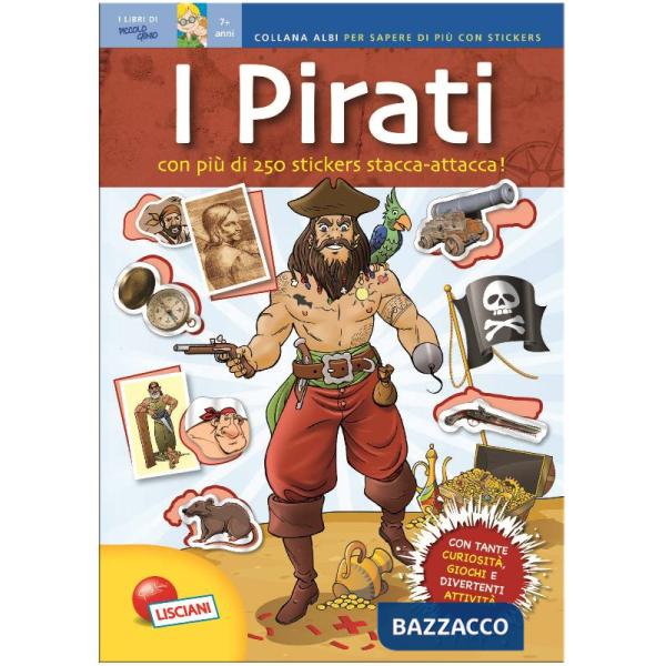 PIRATI. QUADERNI PER SAPERE DI PIU. CON ADESIVI (I)