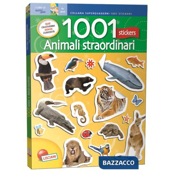 1001 STICKERS. ANIMALI STRAORDINARI