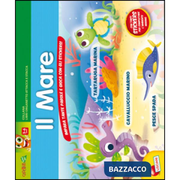 MARE. IMPARA TANTE PAROLE E GIOCA CON GLI STICKERS