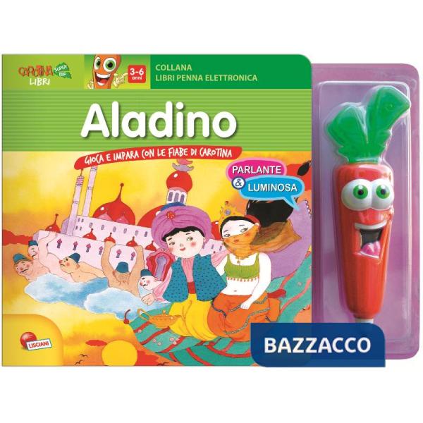 ALADINO. LIBRO PENNA PARLANTE CAROTINA. EDIZ. ILLU