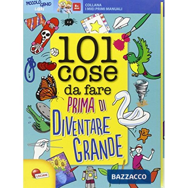 101 cose da fare prima di diventare grande