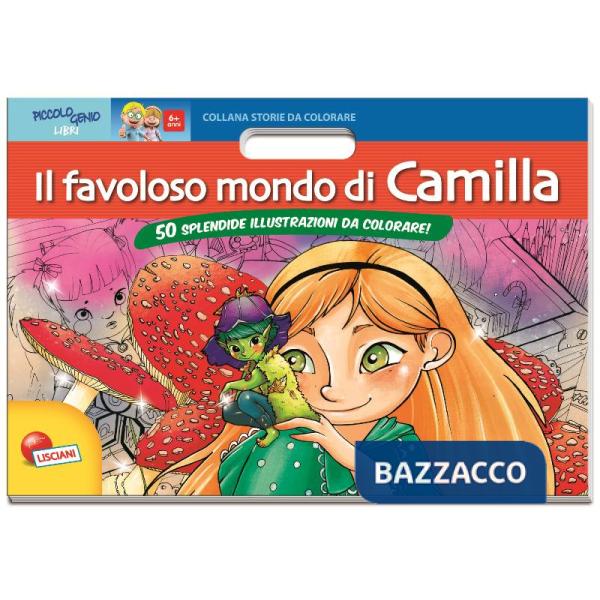 FAVOLOSO MONDO DI CAMILLA (IL)