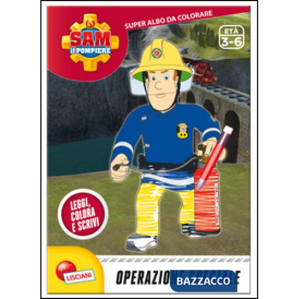 SAM IL POMPIERE. ALBO DA COLORARE