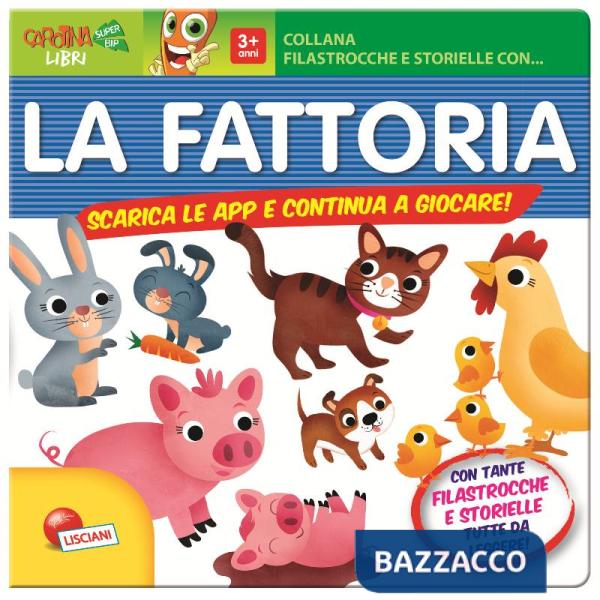 FILASTROCCHE E STORIELLE CON LA FATTORIA + APP