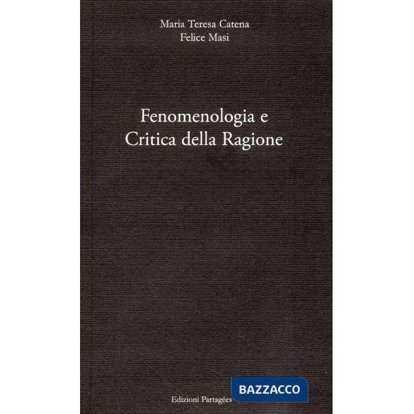 Fenomenologia e critica della ragione