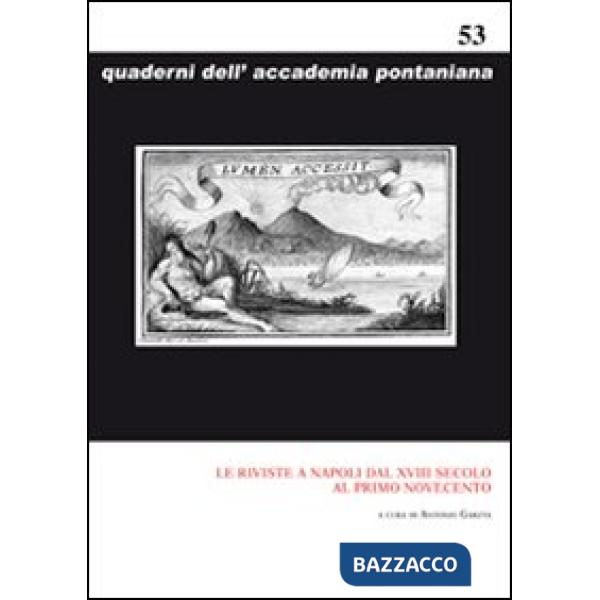 Riviste a Napoli dal XVIII secolo al primo Novecento (Le)