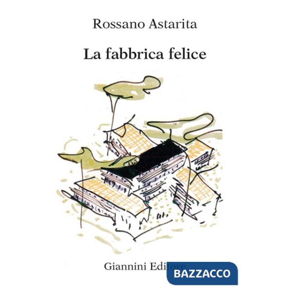 Fabbrica felice (La)