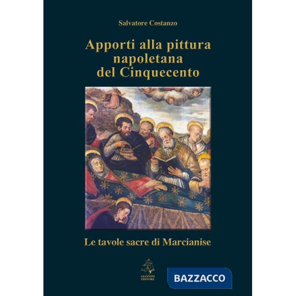 Apporti alla pittura napoletana del Cinquecento. Le tavole sacre di Marcianise