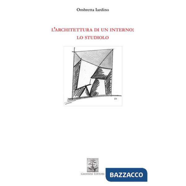 Architettura di un interno: lo studiolo (L')