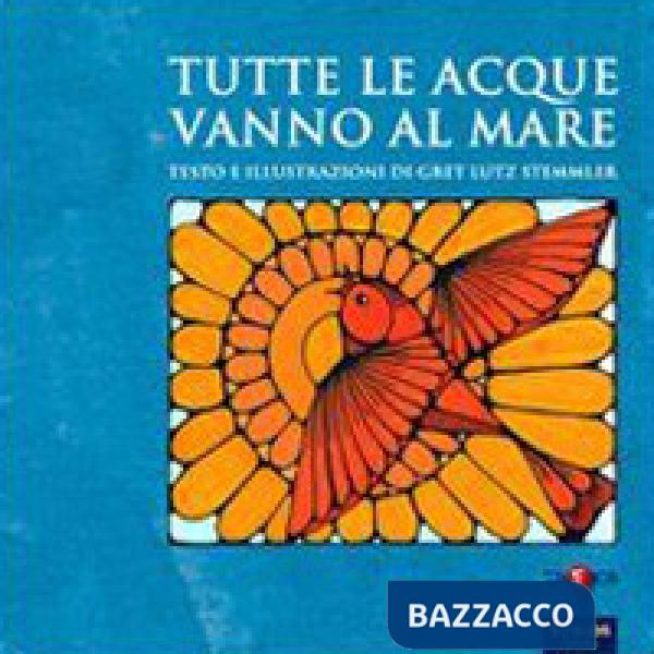 Tutte le acque vanno al mare