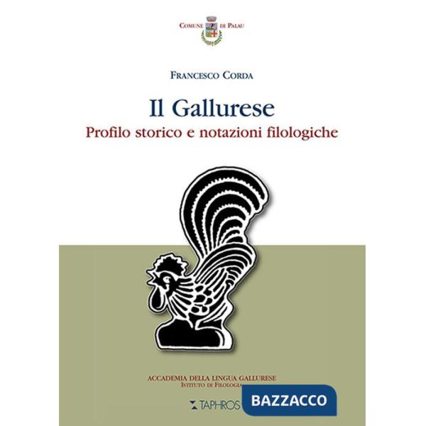 Gallurese. Profilo storico e notazioni filologiche (Il)