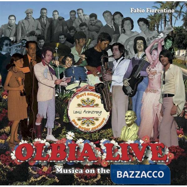 Olbia live. Musica on the road. Nuova ediz.