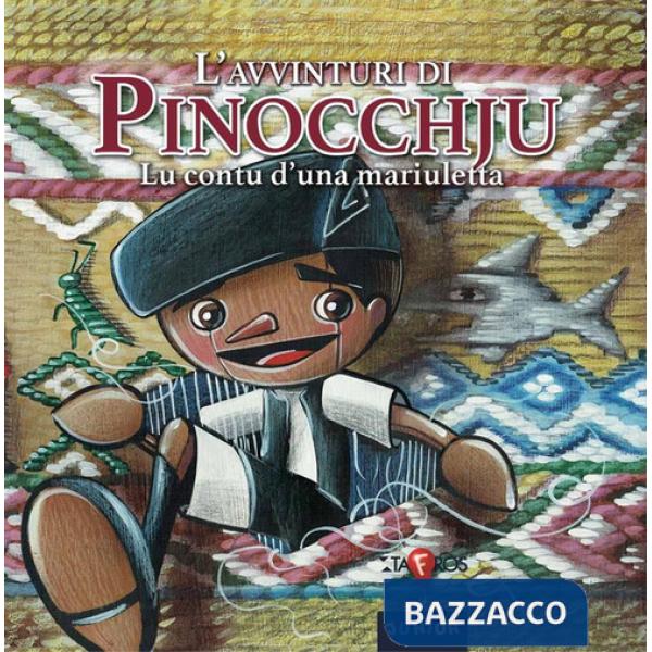 Avvinturi di Pinocchju. Lu contu d'una mariuletta (L')
