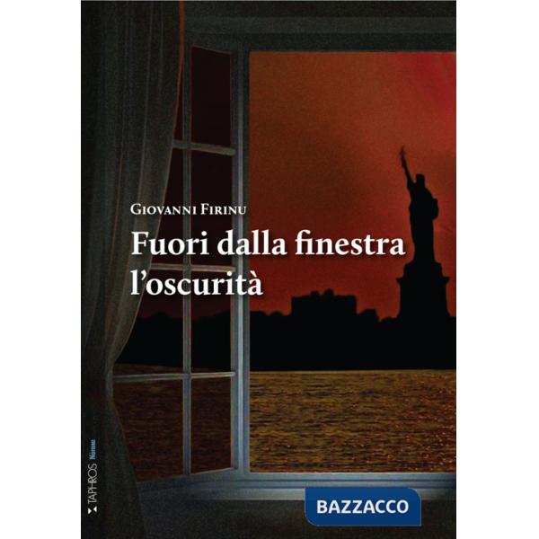 Fuori dalla finestra l'oscurità
