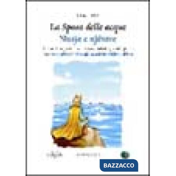 Sposa delle acque. Ediz. italiana e albanese (La)