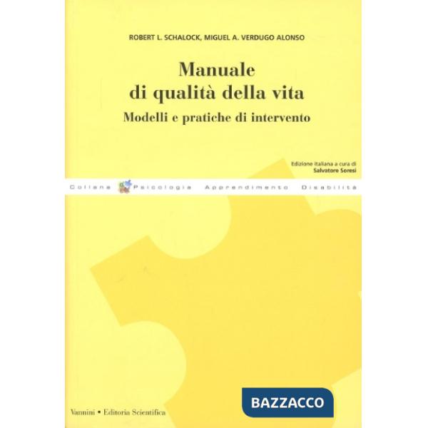 Manuale di qualità della vita. Modelli e pratiche di intervento