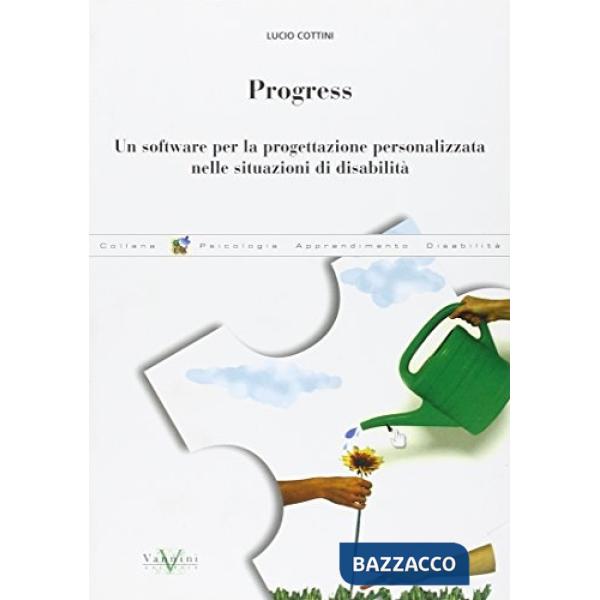 Progress. Un software per la progettazione personalizzata nelle situazioni di disabilità