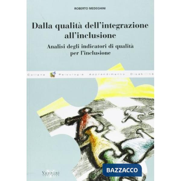 Dalla qualità dell'integrazione all'inclusione. Analisi degli integratori di qua
