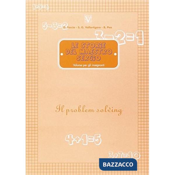 Storie del maestro Sergio. Il problem solving (Le)