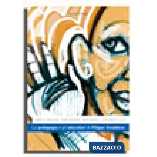 Pedagogia e gli educatori di Filippo Smaldone (La)