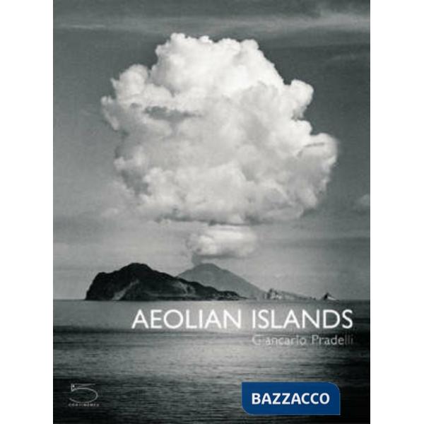 Aeolian islands. Ediz. illustrata