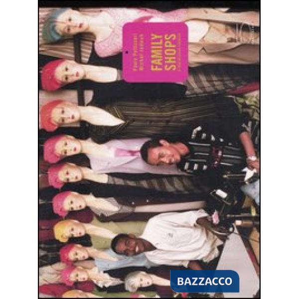 Family shops. La sfida del piccolo commercio