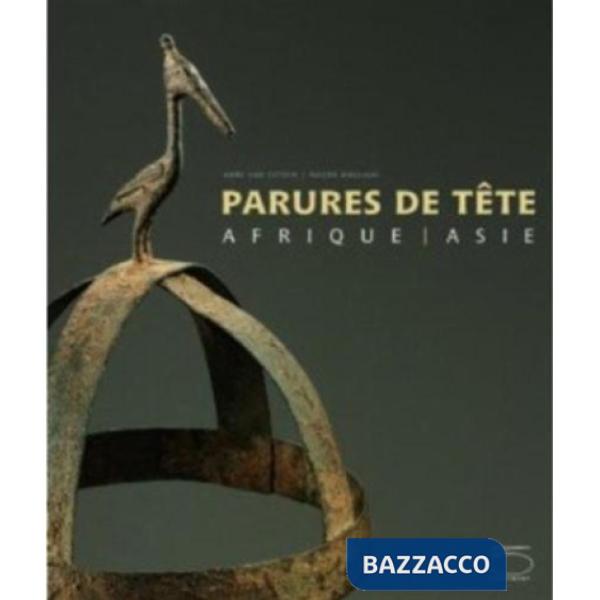 Parures de tête. Afrique/Asie