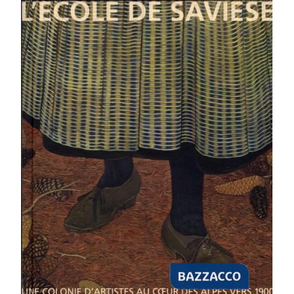 Ecole de saviese (L')