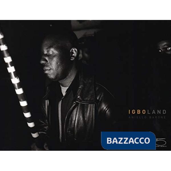 Igboland. Ediz. multilingue