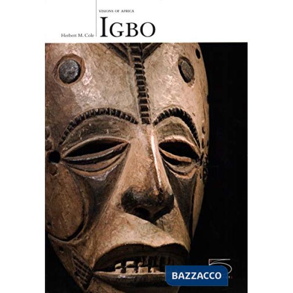 Igbo. Visions of Africa. Ediz. illustrata