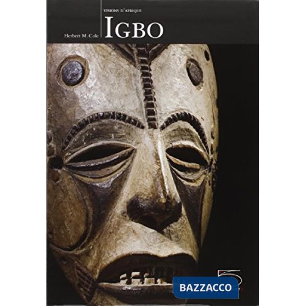 Igbo. Vision d'Afrique. Ediz. illustrata