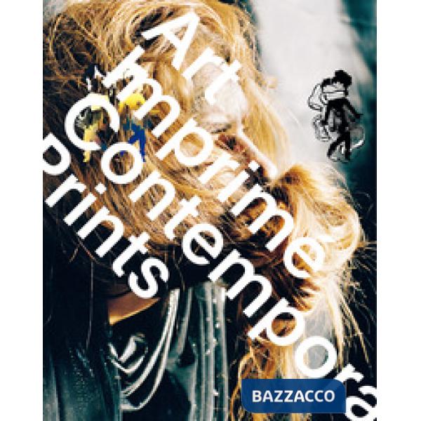 Art imprimé contemporain. Ediz. illustrata
