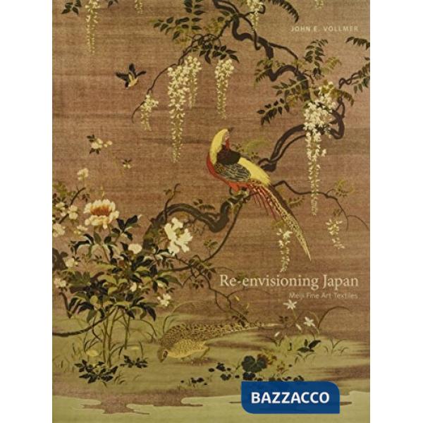 Re-envisioning Japan. Meiji fine art textiles