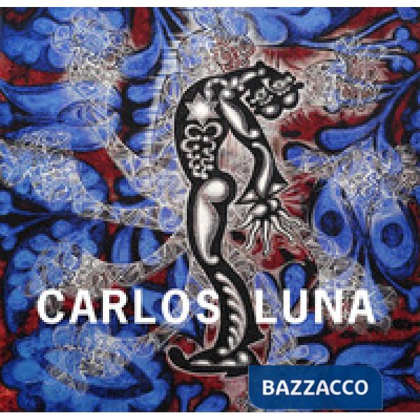 Carlos Luna. Ediz. a colori