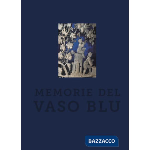 Memorie del vaso blu