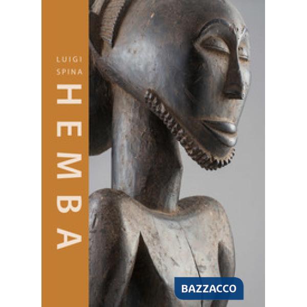 Hemba. Luigi Spina e Constantine Petridis. Ediz. inglese e francese
