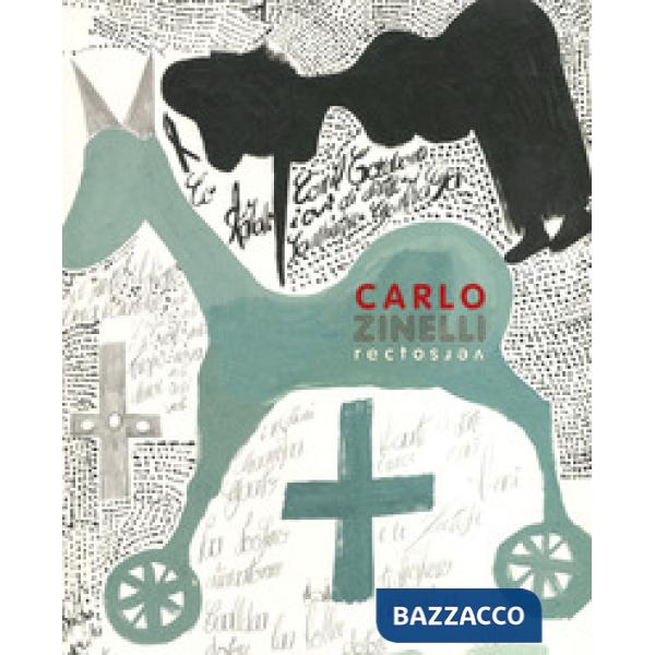 Carlo Zinelli recto verso. Ediz. francese e inglese