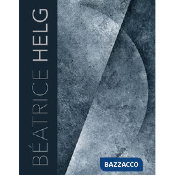 Beatrice Helg. Ediz. francese e inglese