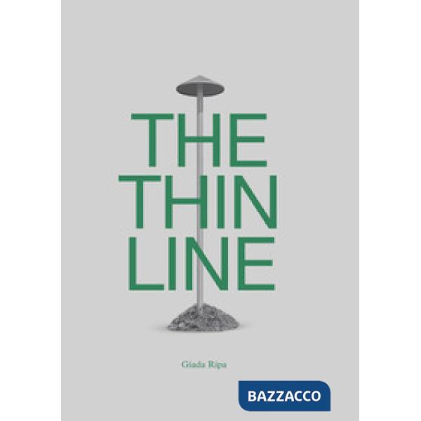 Thin line (The)