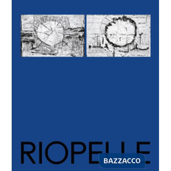 Riopelle. The call of northen landscapes and indigenous cultures. Ediz. a colori