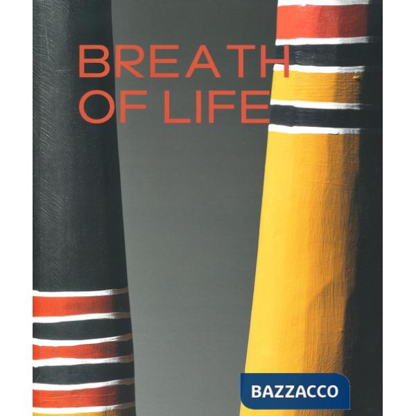 Breath of life. Ediz. a colori