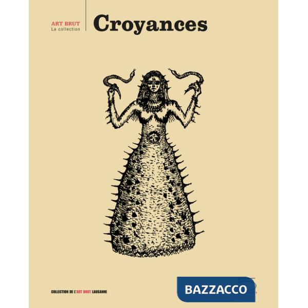 Croyances. Ediz. illustrata