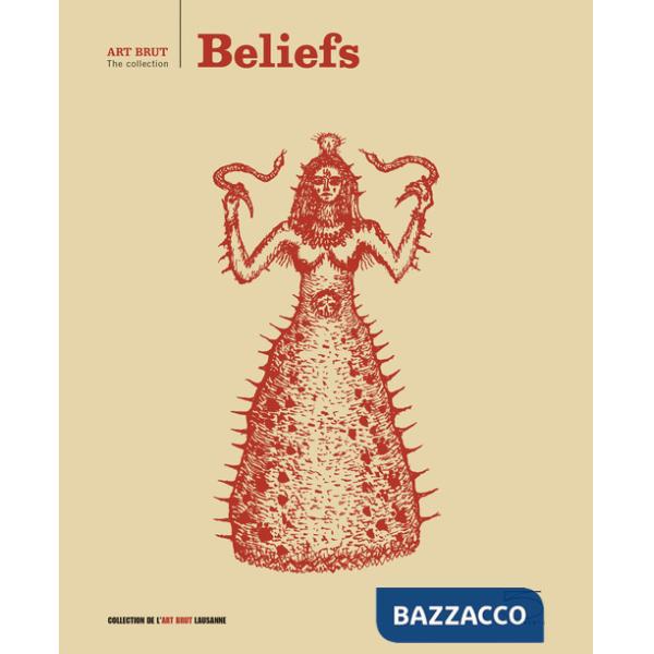 Beliefs. Ediz. a colori