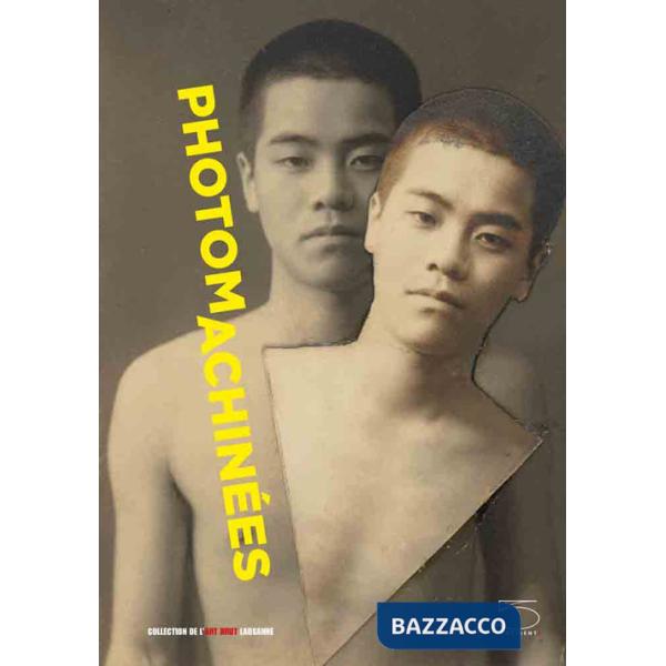 Photomachinées. Ediz. francese