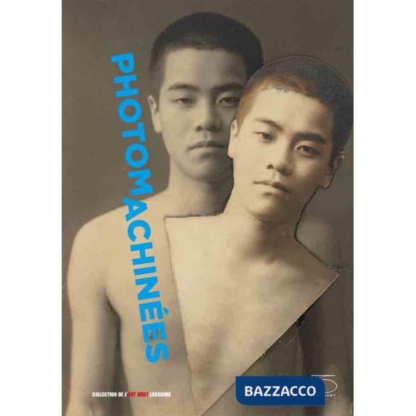 Photomachinées. Ediz. inglese